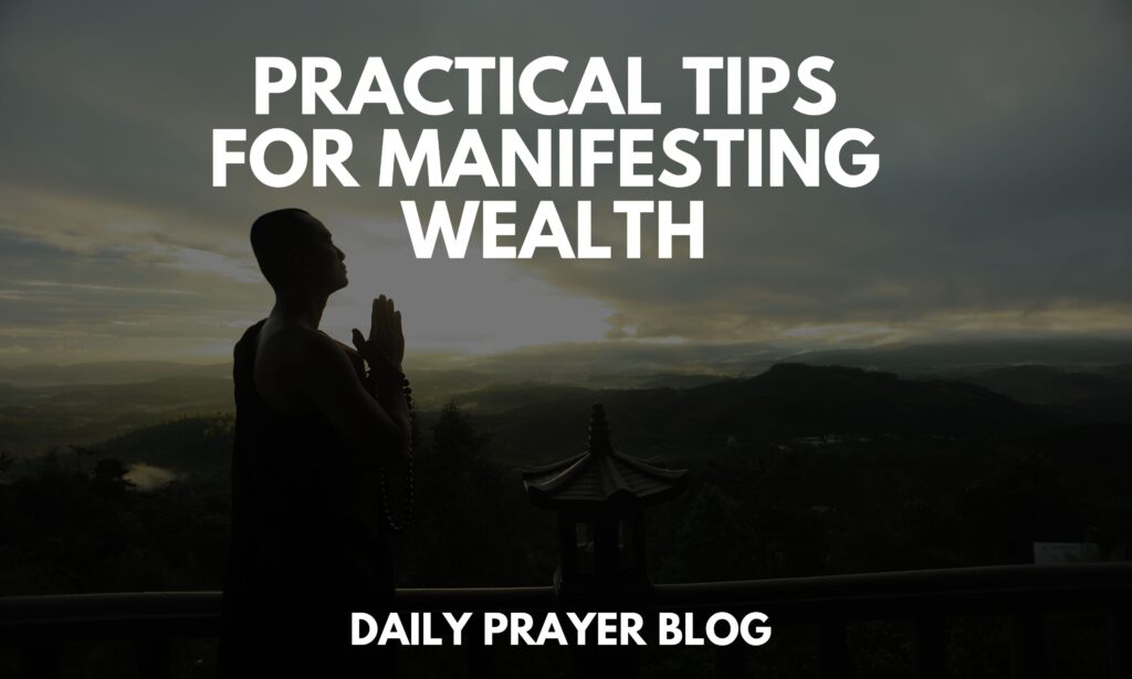 Practical Tips for Manifesting Wealth