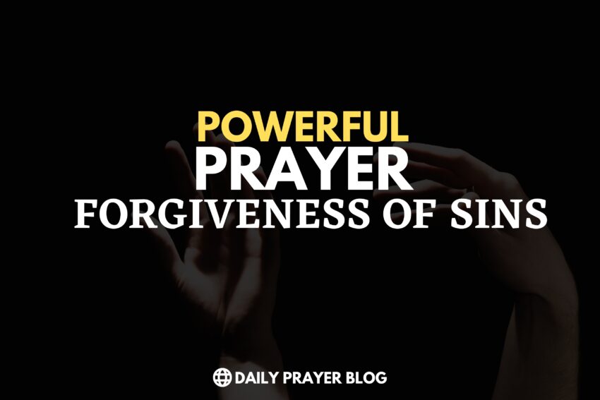 Experience the Power of Forgiveness of Sins: A Prayer for Renewal and Repentance