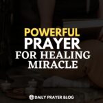 Healing Prayer Miracle: Experience the Powerful Healing Touch of God