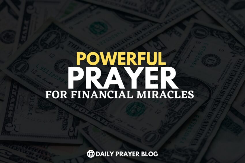 Most Powerful Prayer For Financial Miracles