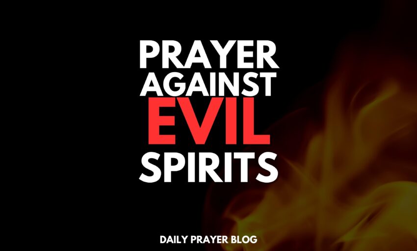 Prayer Against Evil Spirits | Seeking Heavenly Father's Protection