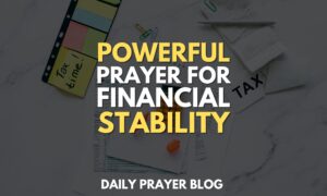 Prayer for Financial Help and Stability: Finding Solace in Times of Need