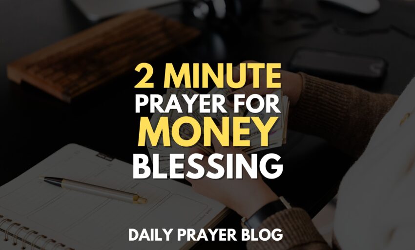 Unlock Financial Abundance with a Powerful 2 Minute Prayer for Money Blessing