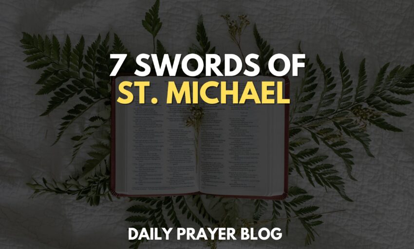 7 Swords of St. Michael Prayer: Embracing Divine Protection and Guidance