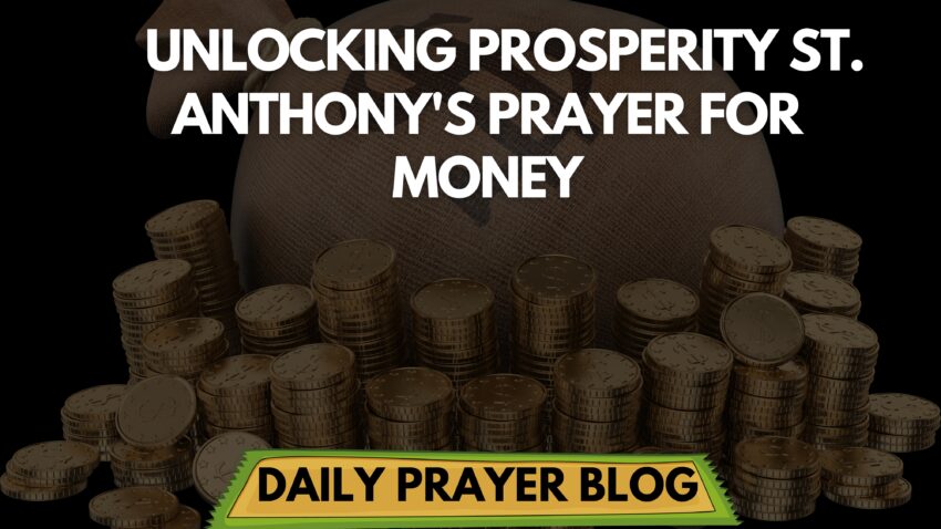 Unlocking Prosperity St. Anthony's Prayer for Money