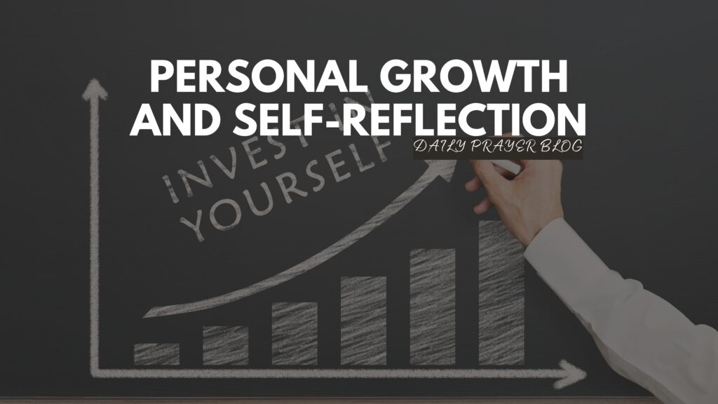 Personal Growth and Self-Reflection