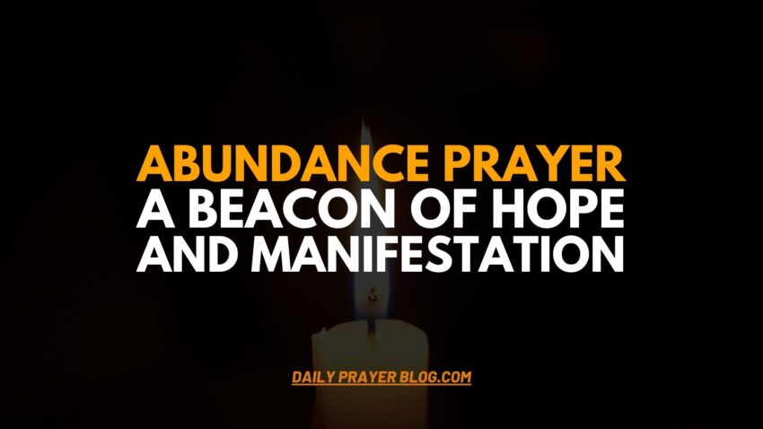 Abundance Prayer A Beacon of Hope and Manifestation