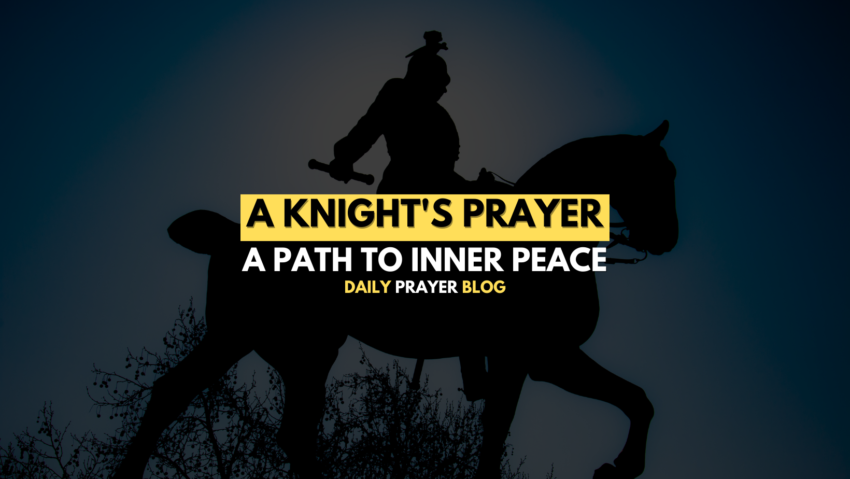 A Knight's Prayer A Path to Inner Peace