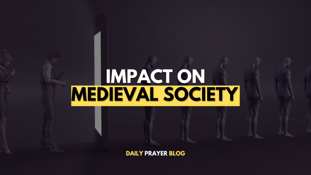 Impact on Medieval Society