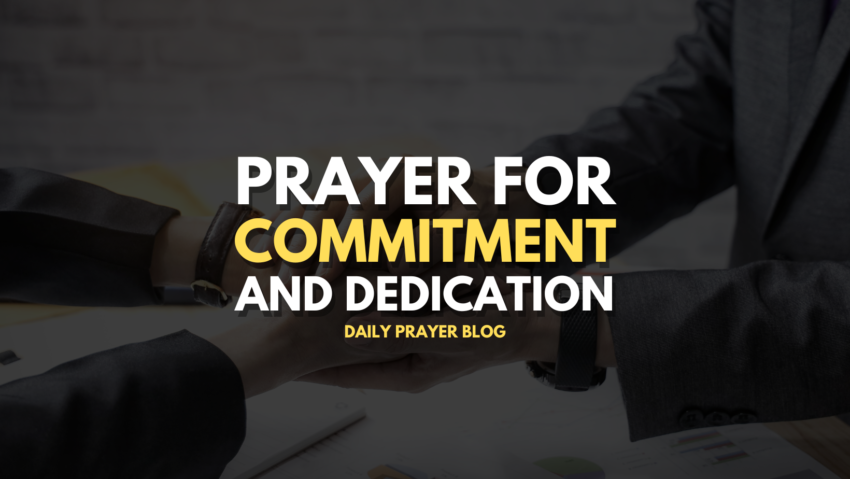 Prayer for Commitment and Dedication