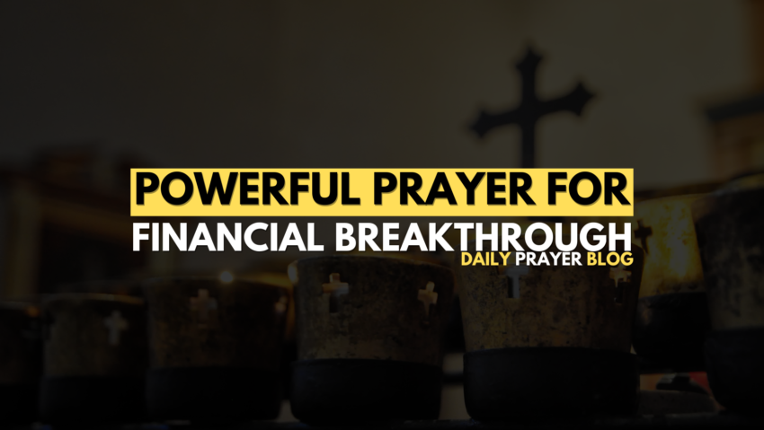 Powerful Prayer for Financial Breakthrough