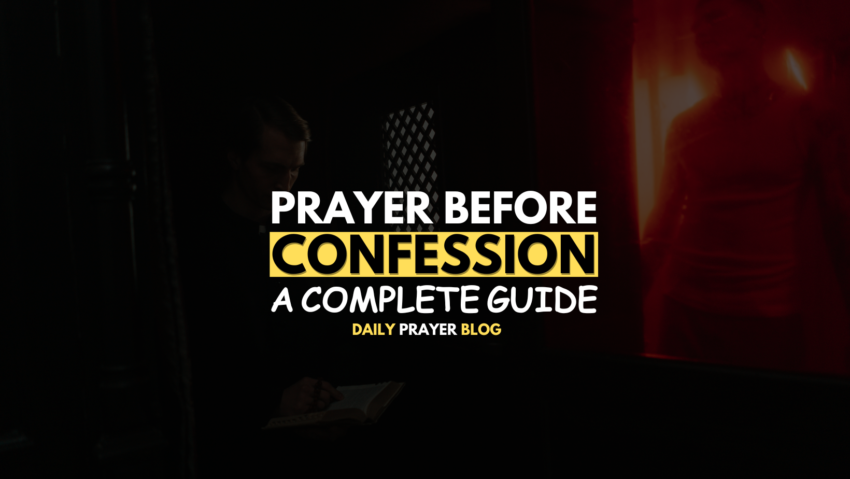 Prayer Before Confession A Complete Guide