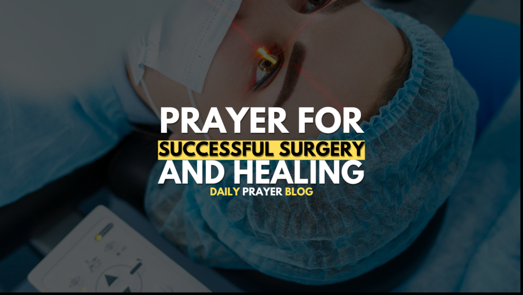 Prayer for Successful Surgery and Healing