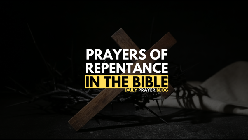 Prayers OF Repentance In The Bible